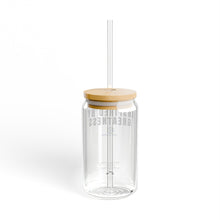 Load image into Gallery viewer, Sipper Glass, Inspired by Greatness 16oz