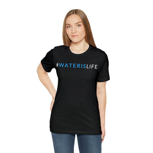 #WATERISLIFE SHIRT